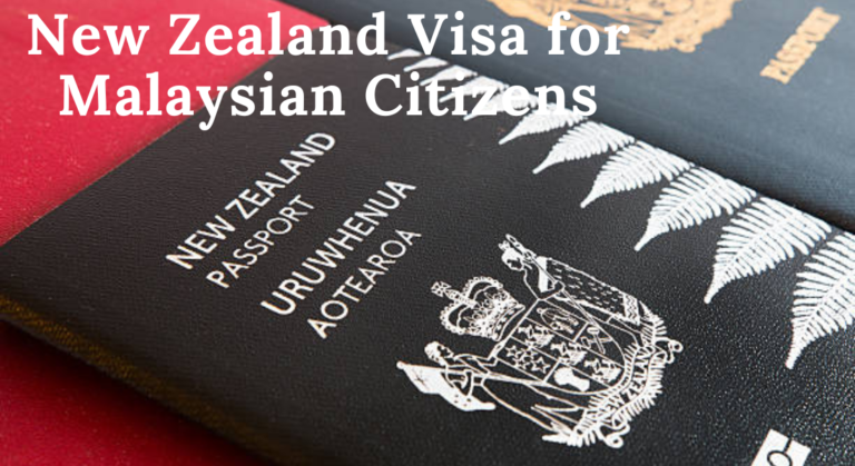 Navigating the New Zealand Visa for Malaysian Citizens