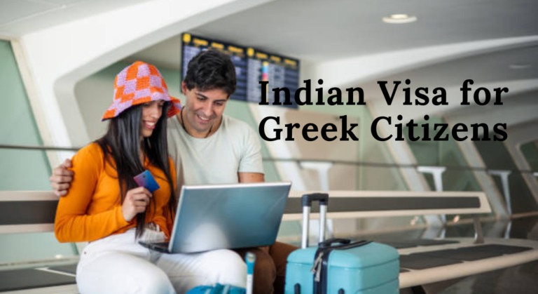 Unlocking India: A Comprehensive Guide to Indian Visa for Greek Citizens