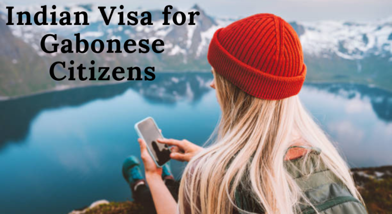 Discover the Path: How to Secure Your Indian Visa for Gabonese Citizens